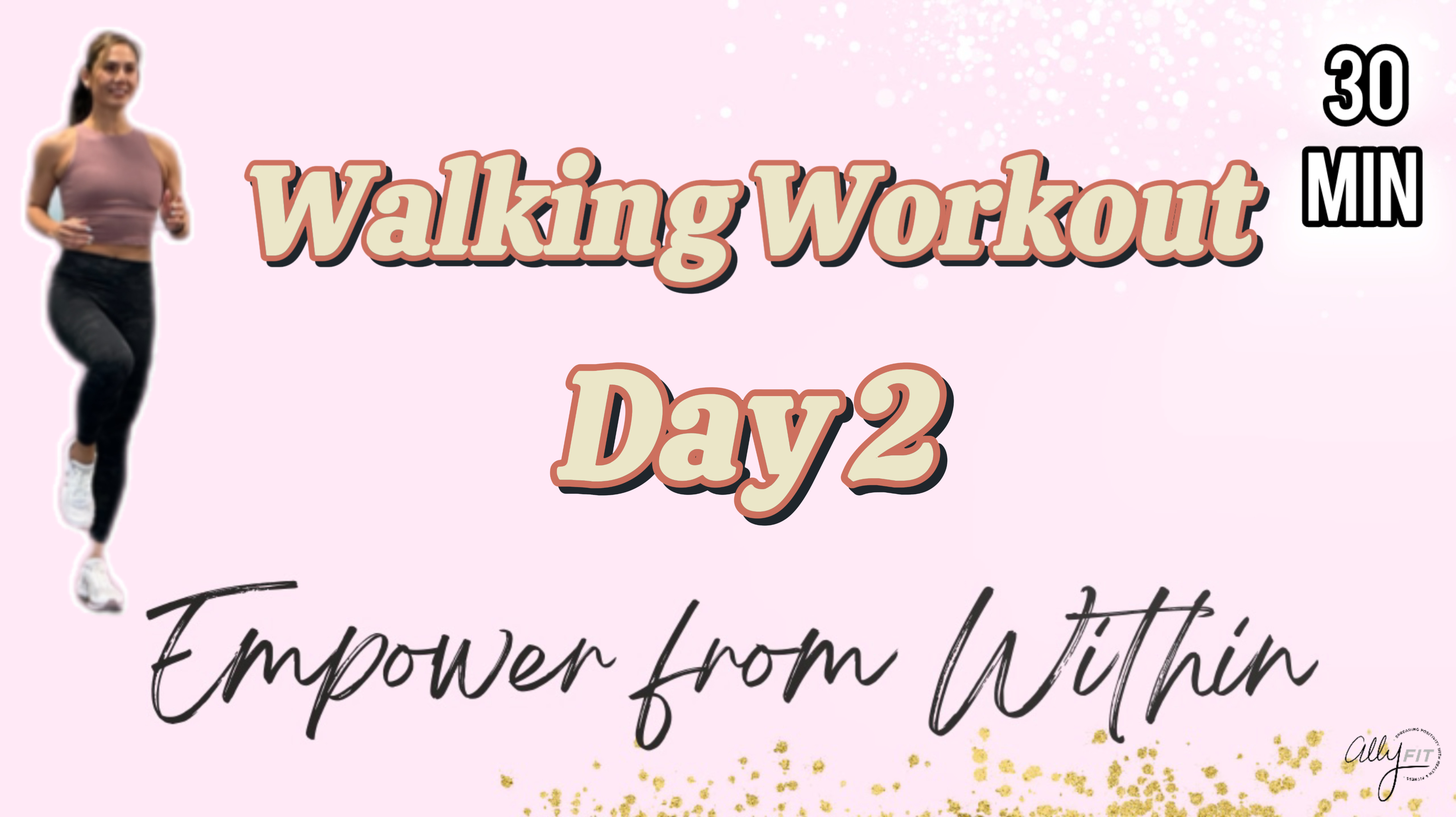 cover for Empower from Within Day 2: ~4,000 Steps Low Impact Walk